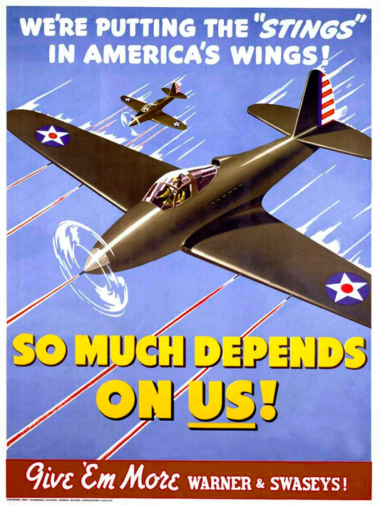 So Much Depends On Us! - WWII P40 Poster 0000-4118