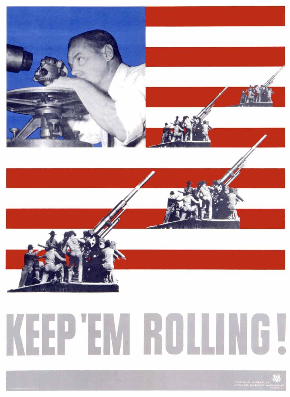 WWII Homefront 'Keep 'em Rolling' Artillary Poster 0000-4869